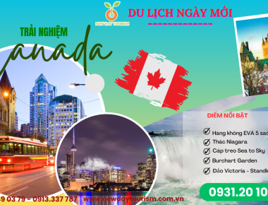 DU LỊCH LIÊN TUYẾN ĐÔNG – TÂY CANADA: VANCOUVER – MONTREAL – OTTAWA – TORONTO