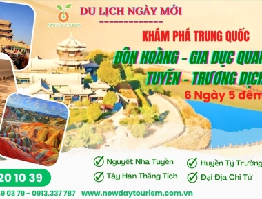 DU LỊCH TRUNG QUỐC ĐÔN HOÀNG – GIA DỤC QUAN – TỬU TUYỀN – TRƯƠNG DỊCH