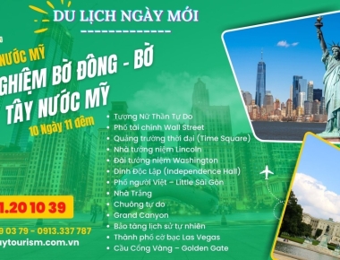 TOUR LIÊN TUYẾN BỜ ĐÔNG - BỜ TÂY NƯỚC MỸ