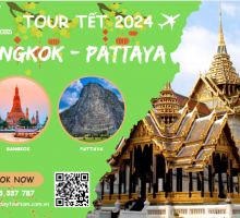Tour Thai Lan Tết 2024