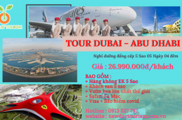 DU LỊCH UAE : KHÁM PHÁ DUBAI - ABU DHABI