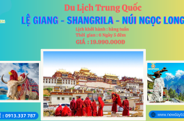 DU LỊCH KHÁM PHÁ LỆ GIANG - SHANGRILA