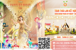 BANGKOK – PATTAYA – PARIS BY NIGHT