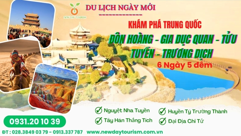 DU LỊCH TRUNG QUỐC ĐÔN HOÀNG – GIA DỤC QUAN – TỬU TUYỀN – TRƯƠNG DỊCH
